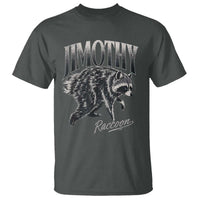 Jimothy Raccoon T Shirt Funny Seattle Trash Panda Wildlife
