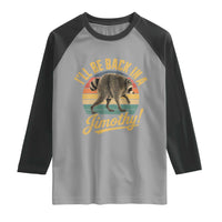 Funny Jimothy the Raccoon Raglan Shirt I'll Be Back In A Jimothy Viral Trash Panda