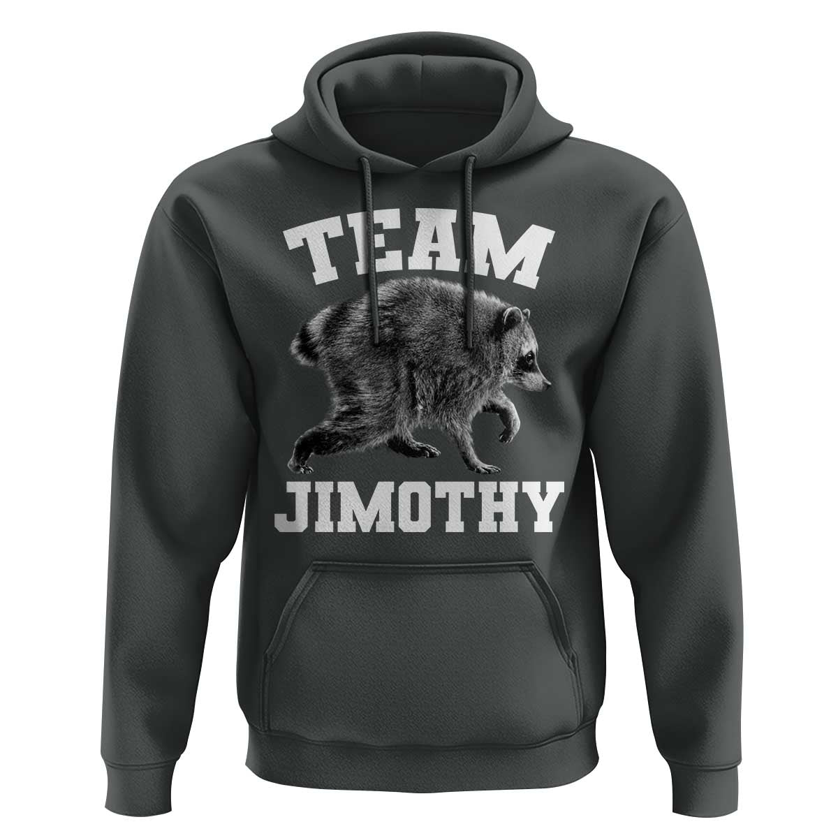 Team Jimothy Raccoon Hoodie Funny Seattle Trash Panda Lover