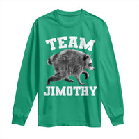 Team Jimothy Raccoon Long Sleeve Shirt Funny Seattle Trash Panda Lover