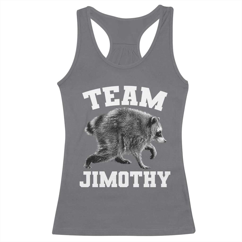 Team Jimothy Raccoon Racerback Tank Top Funny Seattle Trash Panda Lover