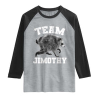 Team Jimothy Raccoon Raglan Shirt Funny Seattle Trash Panda Lover