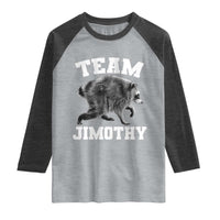 Team Jimothy Raccoon Raglan Shirt Funny Seattle Trash Panda Lover