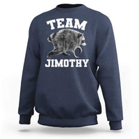Team Jimothy Raccoon Sweatshirt Funny Seattle Trash Panda Lover