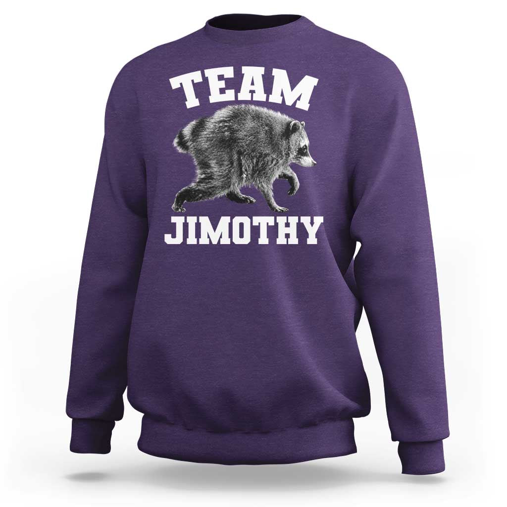 Team Jimothy Raccoon Sweatshirt Funny Seattle Trash Panda Lover