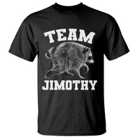 Team Jimothy Raccoon T Shirt Funny Seattle Trash Panda Lover