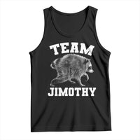 Team Jimothy Raccoon Tank Top Funny Seattle Trash Panda Lover