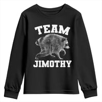 Team Jimothy Raccoon Youth Sweatshirt Funny Seattle Trash Panda Lover