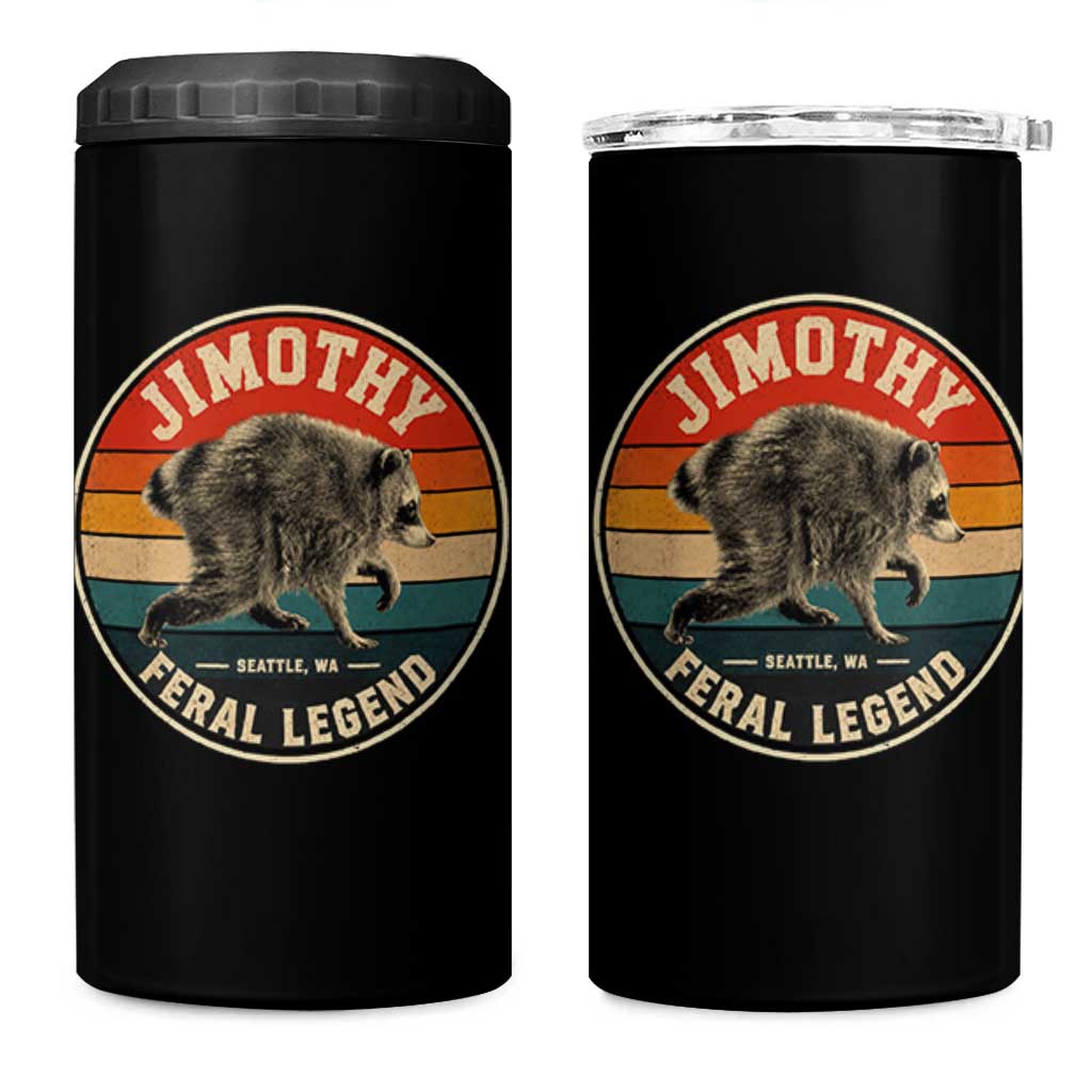 Jimothy Raccoon Seattle Feral Legend 4 in 1 Can Cooler Tumbler Funny Trash Panda Meme Retro