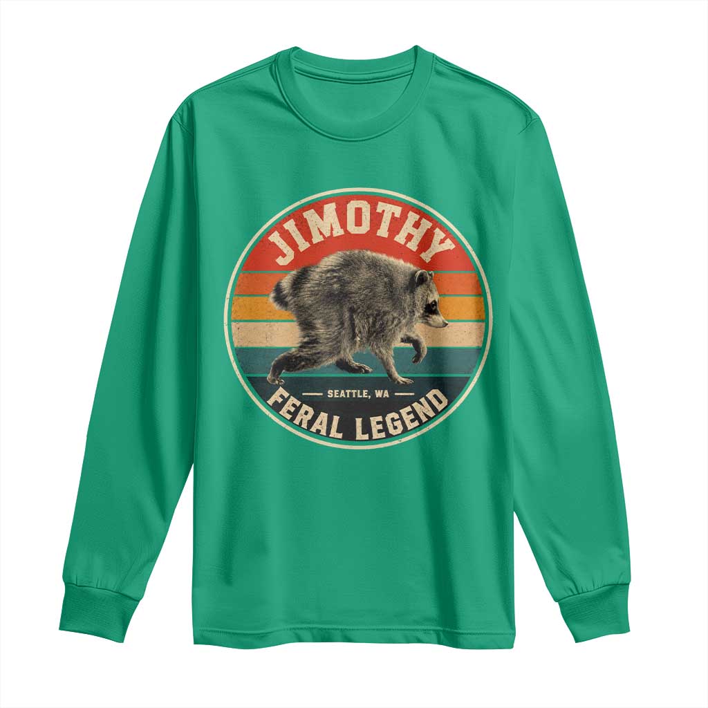 Jimothy Raccoon Seattle Feral Legend Long Sleeve Shirt Funny Trash Panda Meme Retro