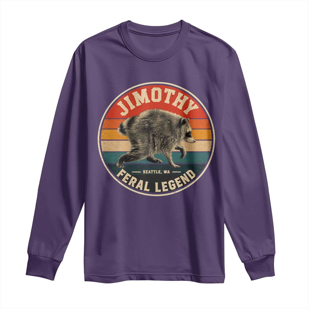 Jimothy Raccoon Seattle Feral Legend Long Sleeve Shirt Funny Trash Panda Meme Retro