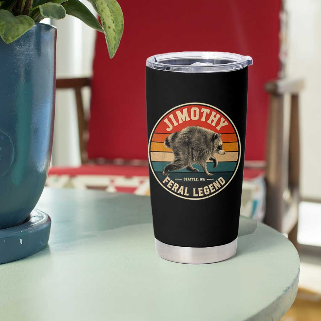 Jimothy Raccoon Seattle Feral Legend Tumbler Cup Funny Trash Panda Meme Retro