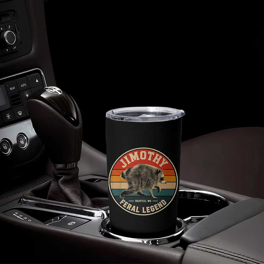 Jimothy Raccoon Seattle Feral Legend Tumbler Cup Funny Trash Panda Meme Retro