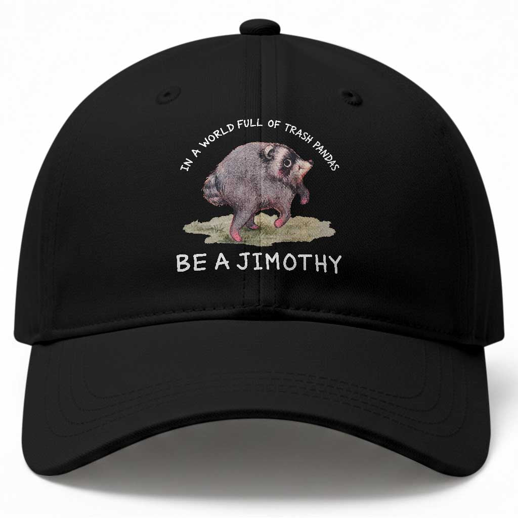 Watercolor Jimothy the Raccoon Baseball Cap In A World Full Of Trash Pandas Be A Jimothy