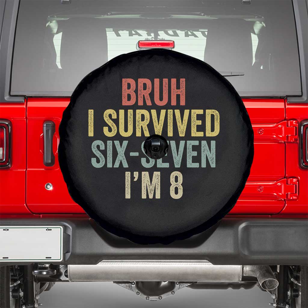 Funny 67 8th Birthday Spare Tire Cover Bruh I Survived Six Seven I'm 8 Retro Bday