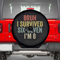 Funny 67 8th Birthday Spare Tire Cover Bruh I Survived Six Seven I'm 8 Retro Bday