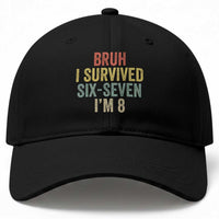 Funny 67 8th Birthday Baseball Cap Bruh I Survived Six Seven I'm 8 Retro Bday
