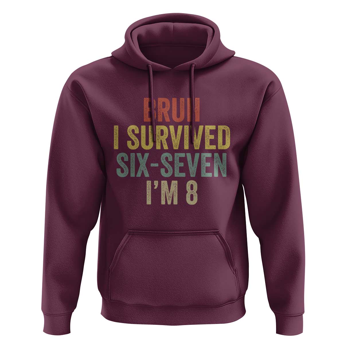 Funny 67 8th Birthday Hoodie Bruh I Survived Six Seven I'm 8 Retro Bday
