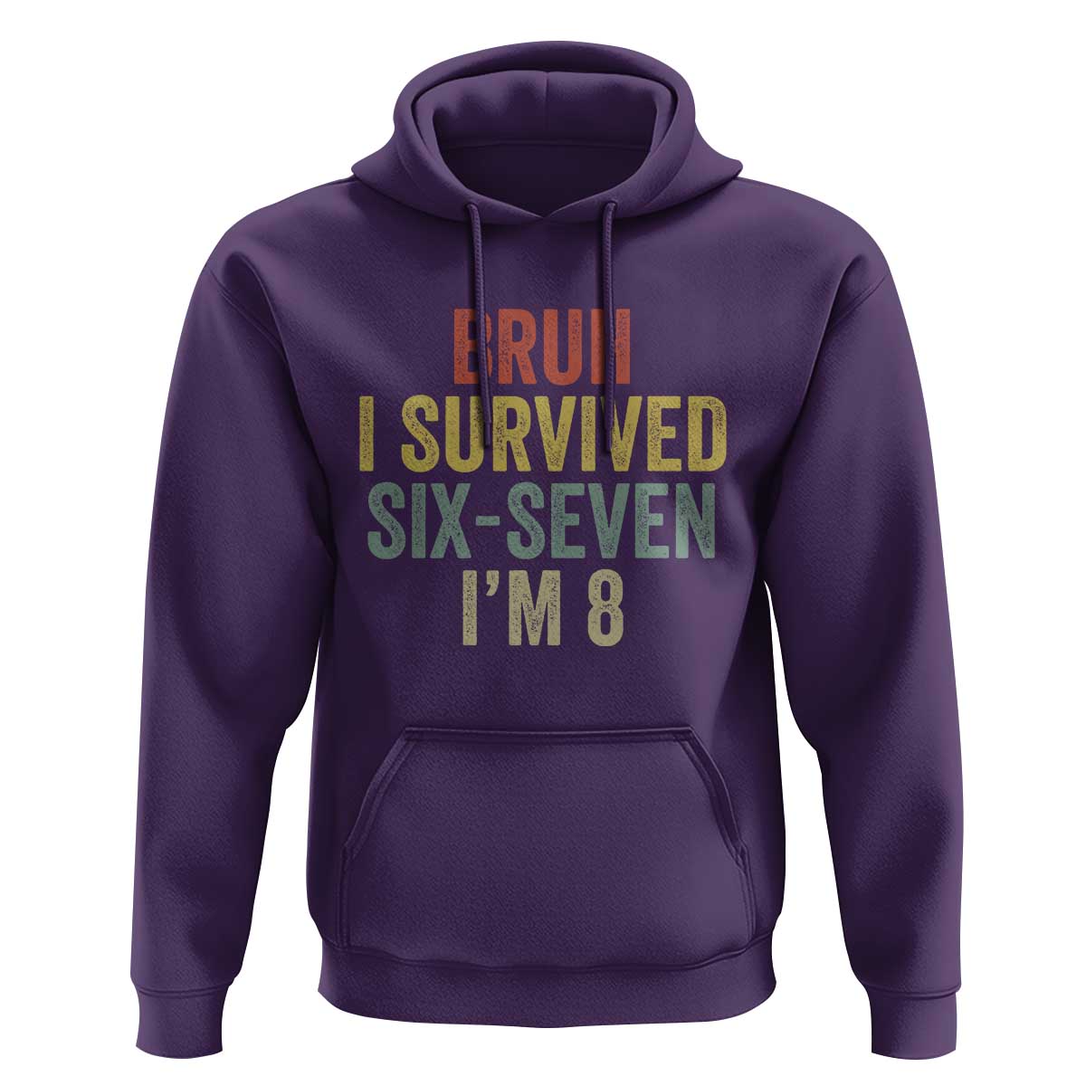 Funny 67 8th Birthday Hoodie Bruh I Survived Six Seven I'm 8 Retro Bday