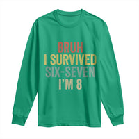 Funny 67 8th Birthday Long Sleeve Shirt Bruh I Survived Six Seven I'm 8 Retro Bday