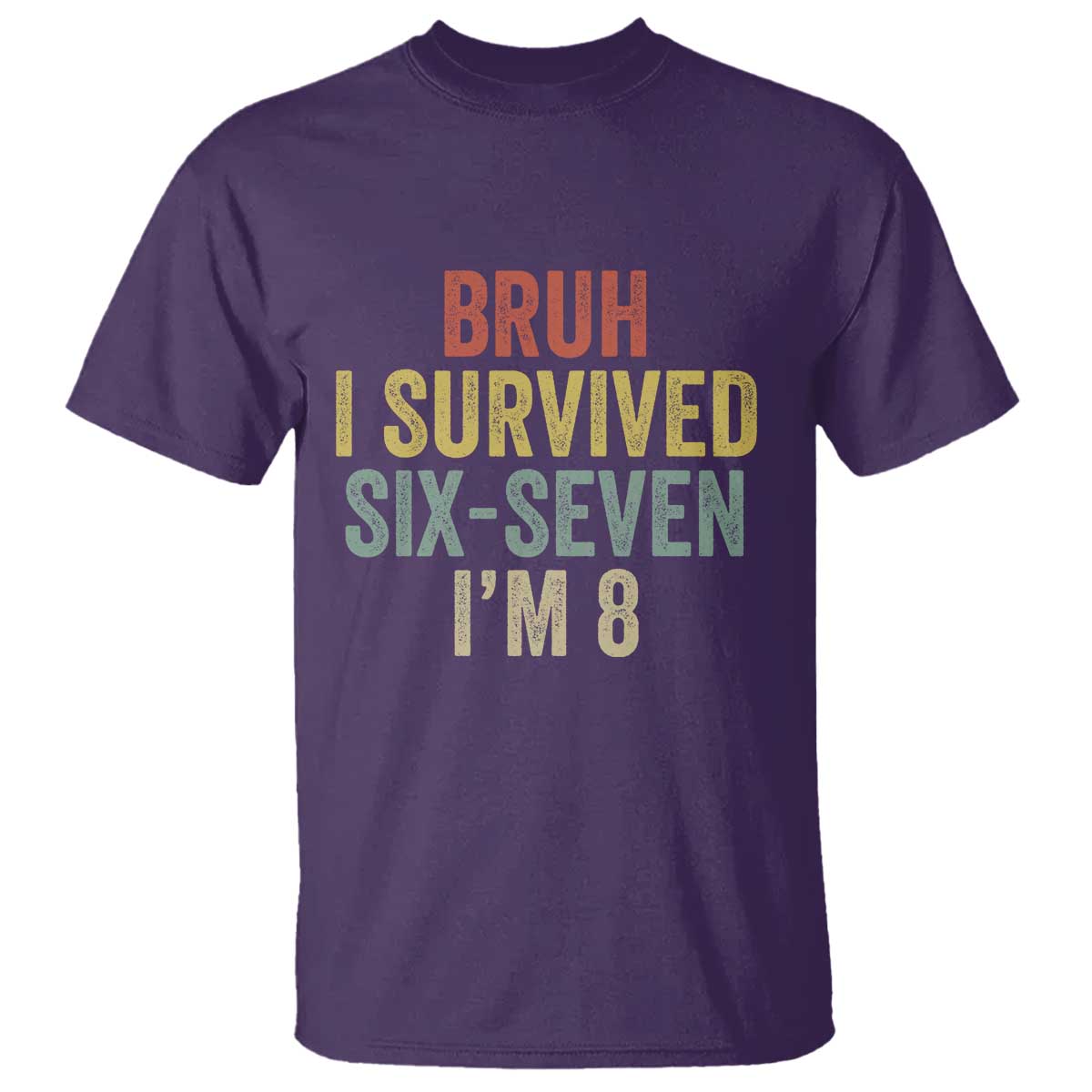 Funny 67 8th Birthday T Shirt Bruh I Survived Six Seven I'm 8 Retro Bday