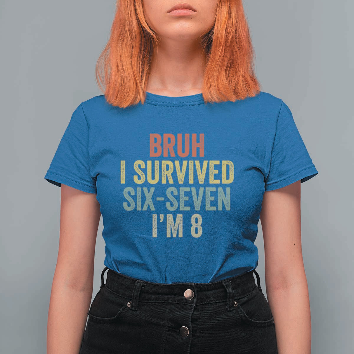 Funny 67 8th Birthday T Shirt For Women Bruh I Survived Six Seven I'm 8 Retro Bday