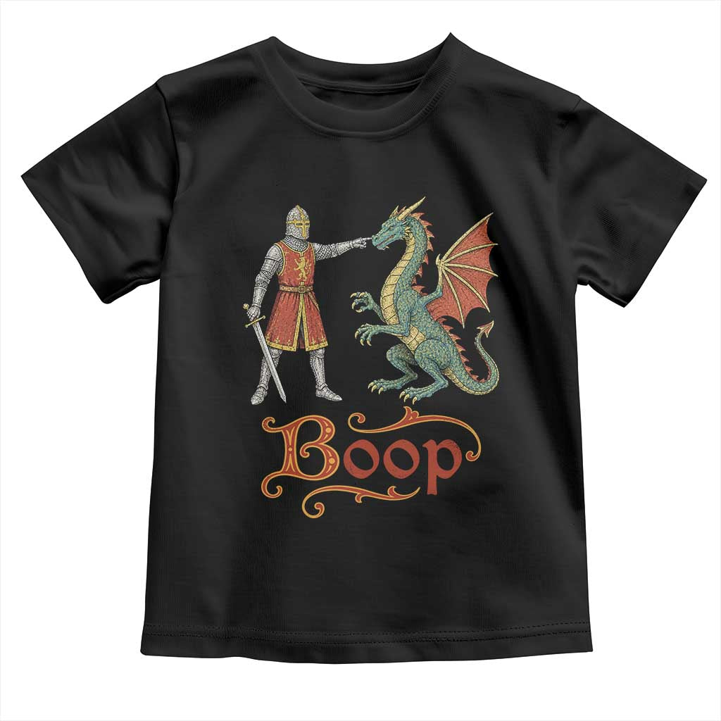 Boop Medieval Knight Dragon Toddler T Shirt Funny Ren Faire Dark Fantasy