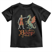 Boop Medieval Knight Dragon Toddler T Shirt Funny Ren Faire Dark Fantasy