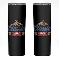 45th Birthday Beer Classic 1981 Limited Edition Skinny Tumbler Funny Gifts for 45 Year Olds