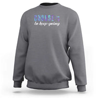 Suicide Prevention Awareness Sweatshirt Choose To Keep Going Semicolon Birds - Wonder Print Shop
