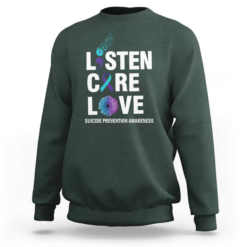 Suicide Prevention Awareness Sweatshirt Listen Care Love Semicolon Bird Flower Ribbon - Wonder Print Shop