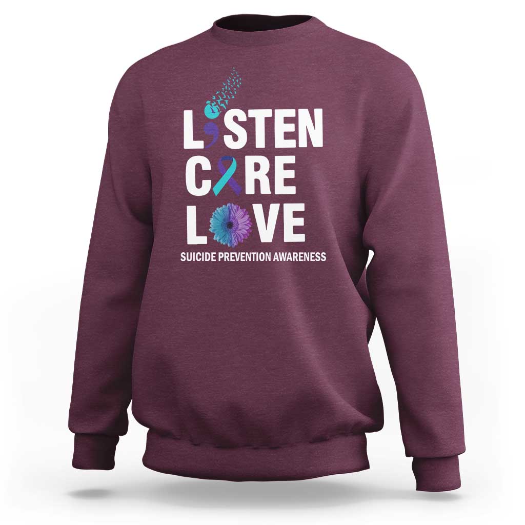 Suicide Prevention Awareness Sweatshirt Listen Care Love Semicolon Bird Flower Ribbon - Wonder Print Shop