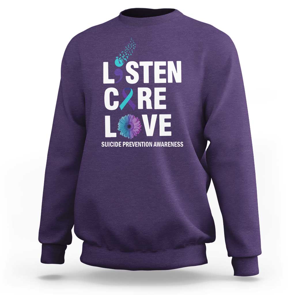 Suicide Prevention Awareness Sweatshirt Listen Care Love Semicolon Bird Flower Ribbon - Wonder Print Shop