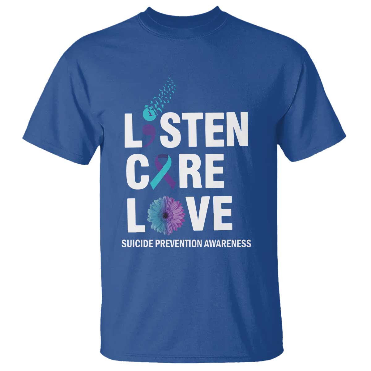 Suicide Prevention Awareness T Shirt Listen Care Love Semicolon Bird Flower Ribbon - Wonder Print Shop