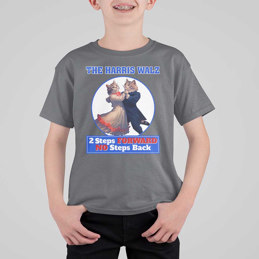The Harris Walz T Shirt For Kid 2 Steps Forward No Steps Back Cat Dancing - Wonder Print Shop
