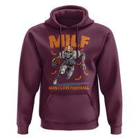 Funny Football Lover Hoodie MILF Man I Love Football Skeleton Player Bat - Wonder Print Shop