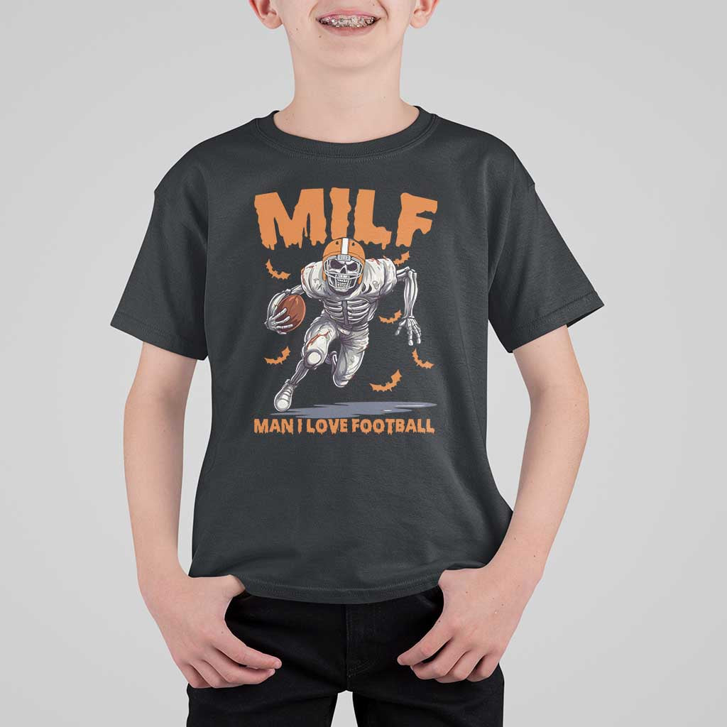 Funny Football Lover T Shirt For Kid MILF Man I Love Football Skeleton Player Bat - Wonder Print Shop