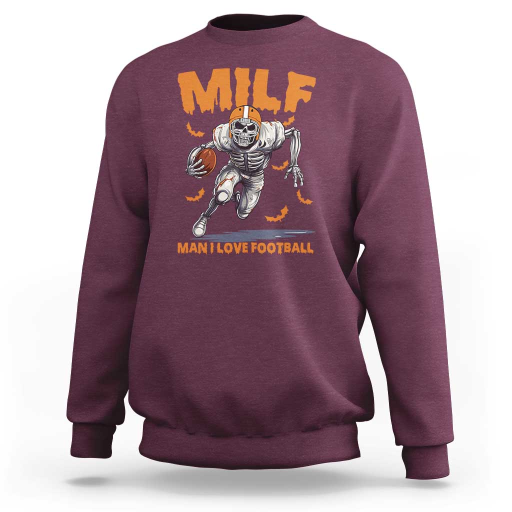 Funny Football Lover Sweatshirt MILF Man I Love Football Skeleton Player Bat - Wonder Print Shop