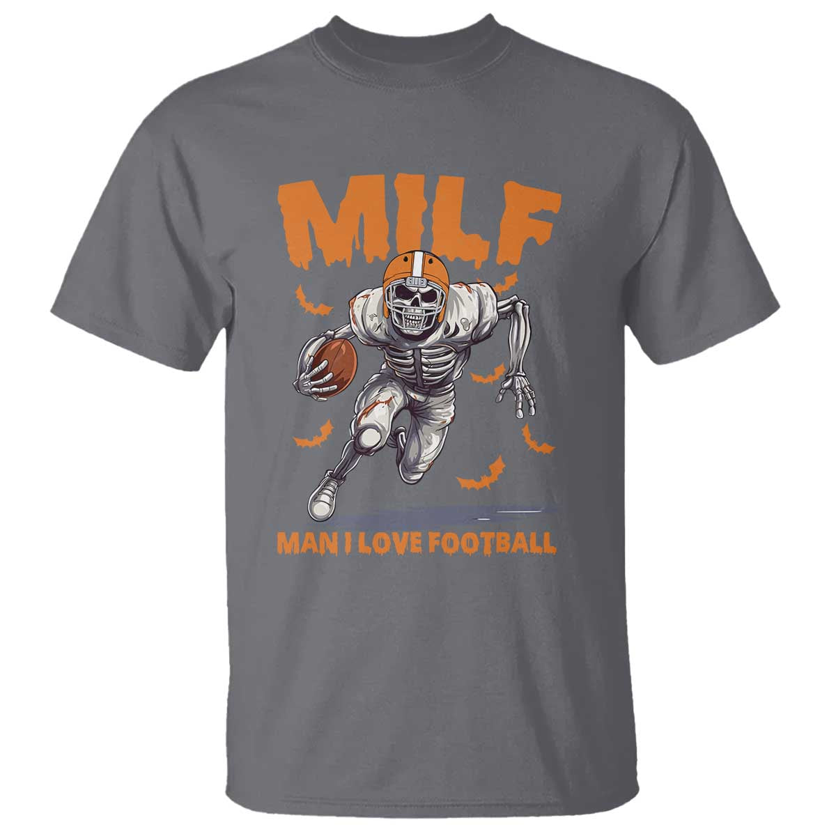 Funny Football Lover T Shirt MILF Man I Love Football Skeleton Player Bat - Wonder Print Shop