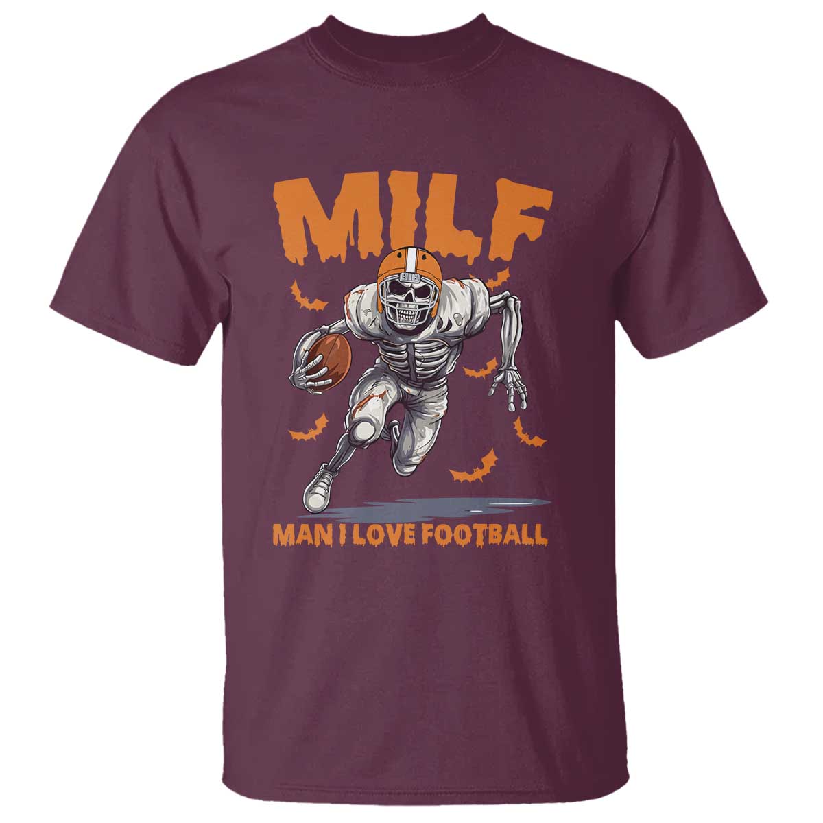 Funny Football Lover T Shirt MILF Man I Love Football Skeleton Player Bat - Wonder Print Shop
