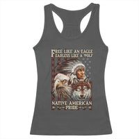 Native American Pride Racerback Tank Top Free Like An Eagle Fearless Like A Wolf Vintage Flag - Wonder Print Shop