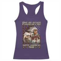 Native American Pride Racerback Tank Top Free Like An Eagle Fearless Like A Wolf Vintage Flag - Wonder Print Shop