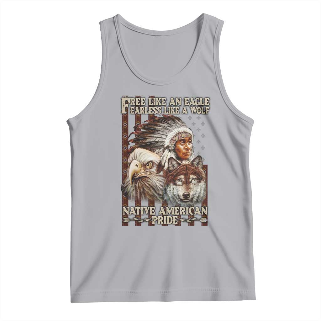 Native American Pride Tank Top Free Like An Eagle Fearless Like A Wolf Vintage Flag - Wonder Print Shop