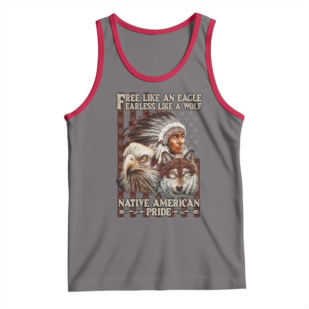 Native American Pride Tank Top Free Like An Eagle Fearless Like A Wolf Vintage Flag - Wonder Print Shop