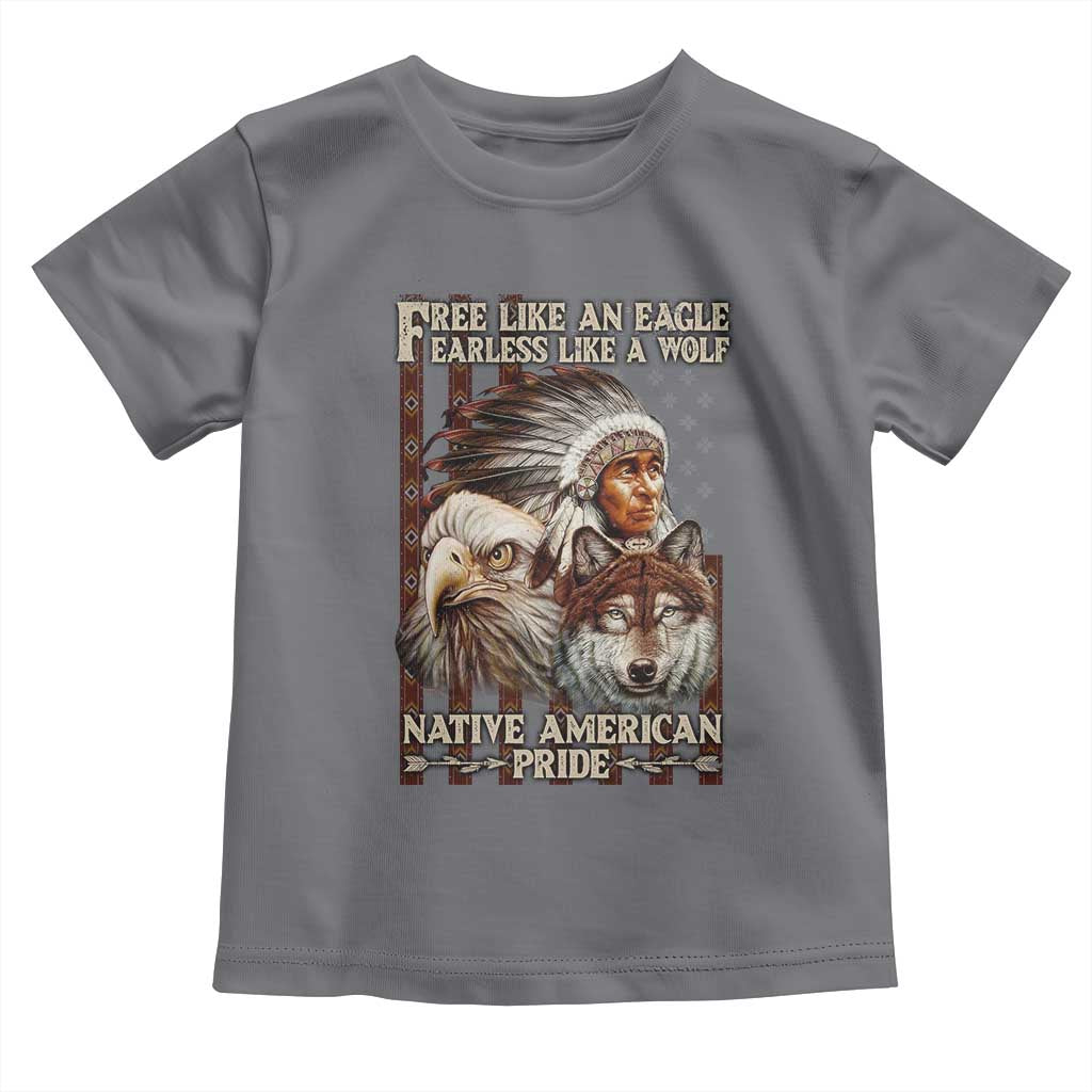 Native American Pride Toddler T Shirt Free Like An Eagle Fearless Like A Wolf Vintage Flag - Wonder Print Shop