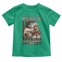 Native American Pride Toddler T Shirt Free Like An Eagle Fearless Like A Wolf Vintage Flag - Wonder Print Shop