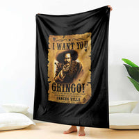Pancho Villa Throw Blanket I Want You Gringo Fight In The Mexican Revolution - Wonder Print Shop