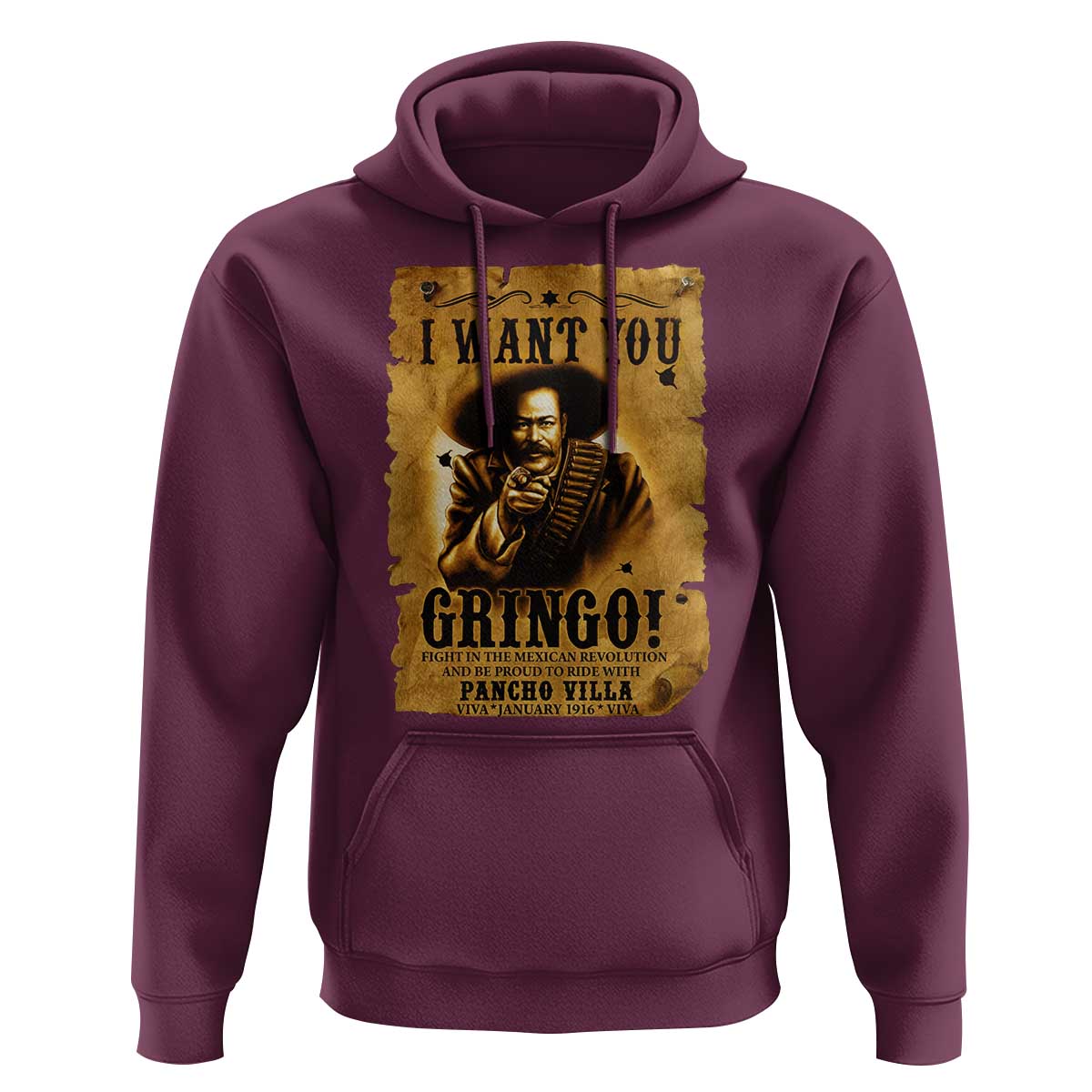 Pancho Villa Hoodie I Want You Gringo Fight In The Mexican Revolution - Wonder Print Shop