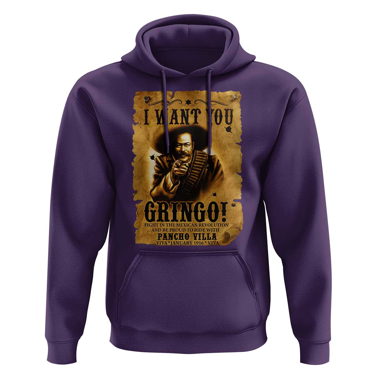 Pancho Villa Hoodie I Want You Gringo Fight In The Mexican Revolution - Wonder Print Shop