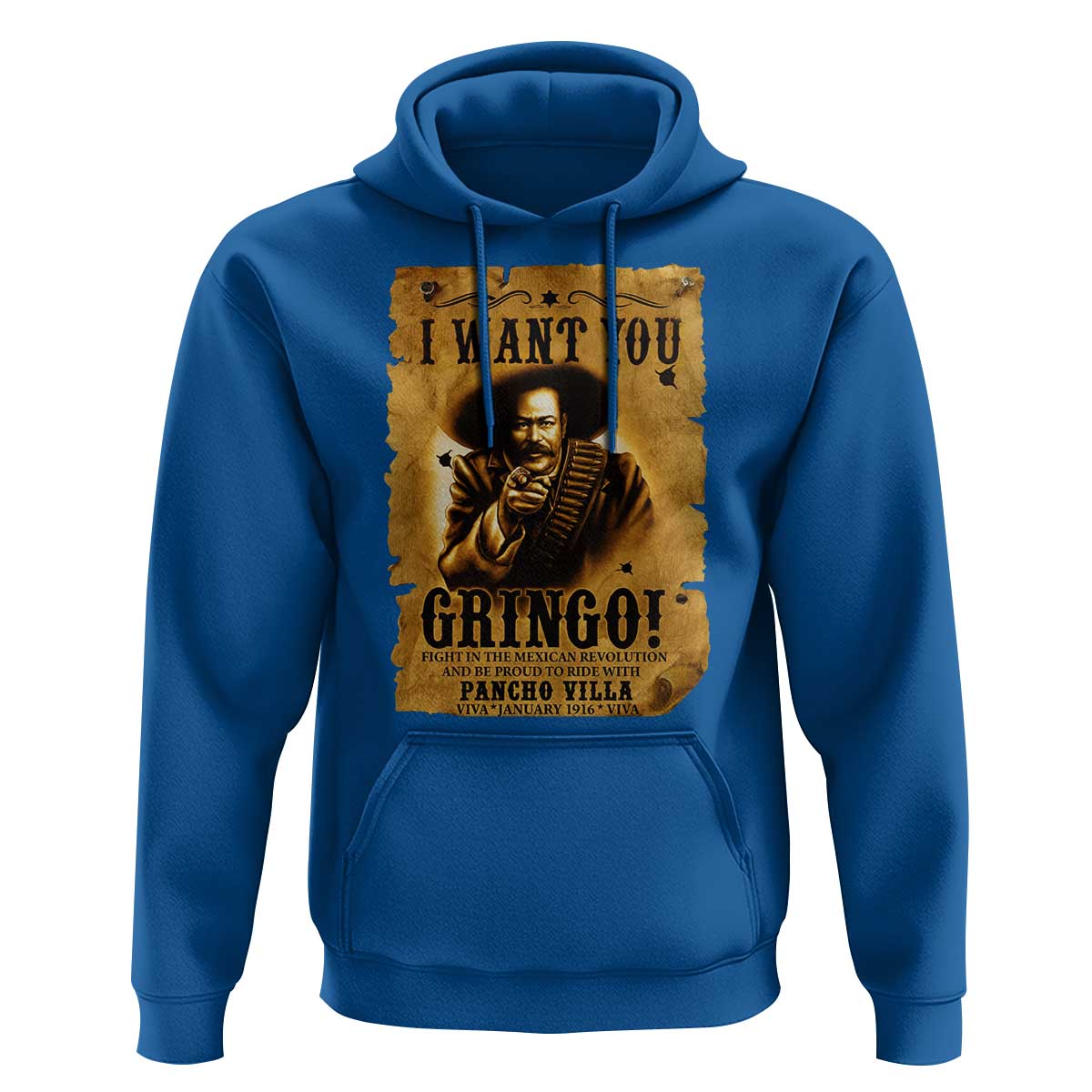Pancho Villa Hoodie I Want You Gringo Fight In The Mexican Revolution - Wonder Print Shop